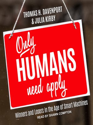 cover image of Only Humans Need Apply